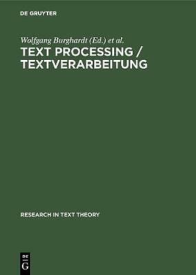 Text Processing / Textverarbeitung: Papers in Text Analysis and Text Descriptio