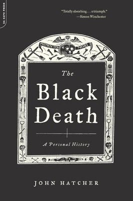The Black Death: A Personal History - Hatcher, John - Very Good - See condit...