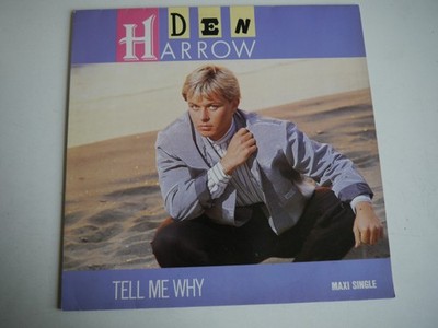 Den Harrow - Tell me why - Maxi Vinyl 12''