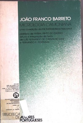 Micrologia Camoniana. Biblioteca de autores Portugueses. Barreto, Joao Franco: