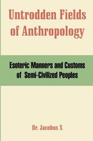 Untrodden Fields Of Anthropology Jacobus X Taschenbuch Kartoniert / Broschiert