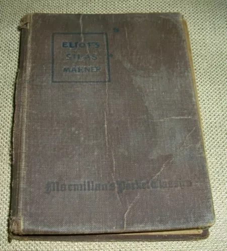 George Eliot's SILAS MARNER New York The Macmillan Company London 1921