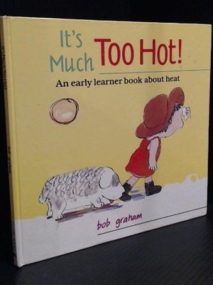 Its Much Too Hot: An Early Le - GOOD