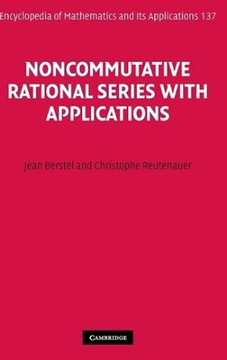 Noncommutative Rational Series with Applications by Jean Berstel (English) Hardc