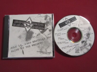 SHARK ISLAND JULY 14, 1989 BASTILLE DAY ALIVE AT THE WHISKEY 6 TRK 