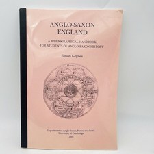 Simon Keynes Anglo Saxon England Bibliographical Handbook 2004 Cambridge Rare