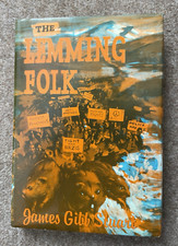 The Lemming Folk by James Gibb Stuart  1980 Hardback Edition first edtion