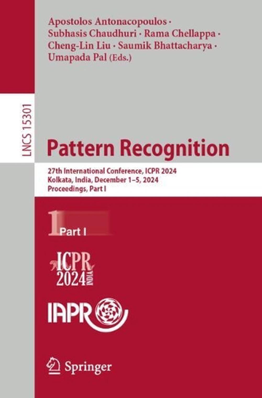 Pattern Recognition 27th International Conference, ICPR 2024, Kolkata