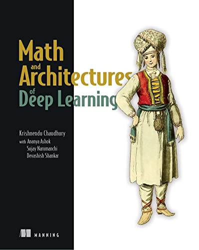 Mathematik und Architektur des Deep Learning von Krishnendu Chaudhury - Bild 1 von 1