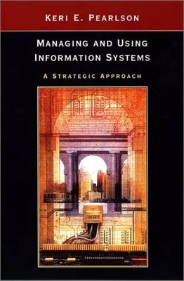 Managing and Using Information in the Digital Economy: A Strategic Approach, Ker