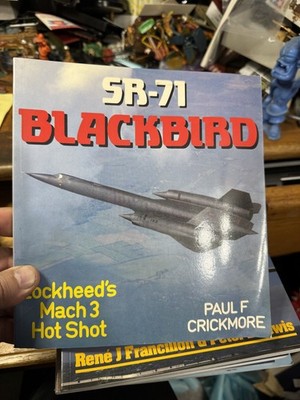 SR-71 Blackbird : Lockheed's Mach 3 Hot Shot