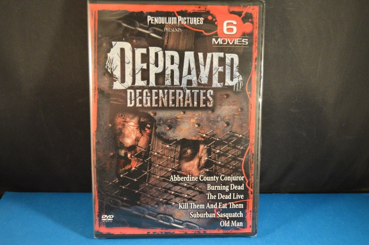 DEPRAVED DEGENERATES