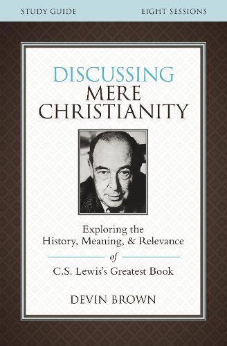 Thumbnail - Devin Brown Discussing Mere Christianity Bible Study (taschenbuch) (us