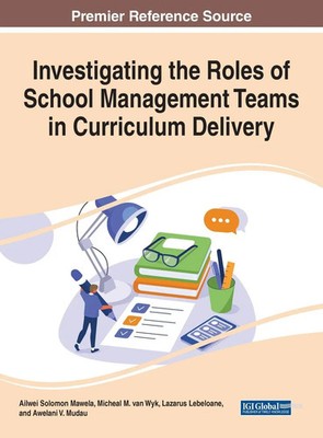 Ailwei Solomon Mawela (u. a.) | Investigating the Roles of School Management...