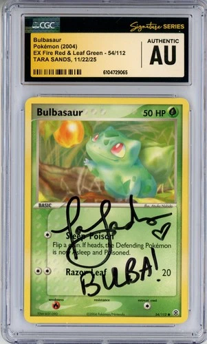 CGC Authentic Signed Tara Sands Bulbasaur 54/112 FireRed & LeafGreen Regular
