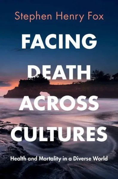 Stephen Henry Fox | Facing Death Across Cultures | Taschenbuch | Englisch (2025)-image