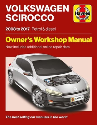 Volkswagen Scirocco 2008 to 2017 Petrol & Diesel: Owners Workshop Manual - Now i