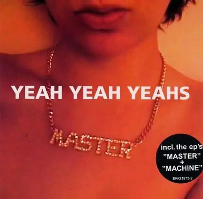 Yeah Yeah Yeahs - Yeah Yeah Yeahs+Machine Ep (