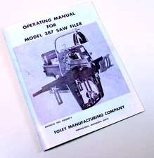Foley Belsaw 387 Saw Filer Sharpener Owners Operators Service Manual