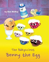 Dan Mckay | The Babyccinos Benny The Egg | Taschenbuch | Englisch (2021)