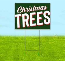 CHRISTMAS TREES 18x24 Yard Sign Corrugated Plastic Bandit