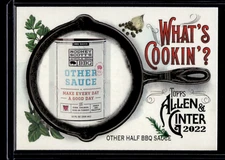 Other Half BBQ Sauce What's Cookin'? Card # WC-11 Topps Allen & Ginter 2022