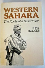 Western Sahara, The Roots of a Desert War, by Tony Hodges - 0882081527