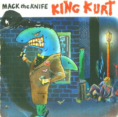 King Kurt - Mack The Knife (7'', Single)
