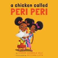 A Chicken Called Peri Peri Sharon Abimbola Salu Taschenbuch Englisch 2019