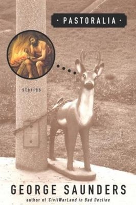 Pastoralia Hardcover George Saunders