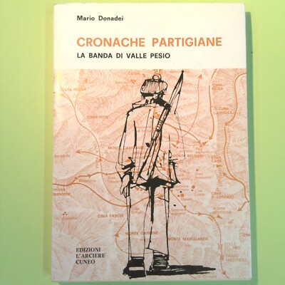 CHRONIKEN PARTISANEN LA BAND DI VALLE PESIO DONADEI L'ARCIERE 1973
