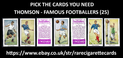 THOMSON - FAMOUS FOOTBALLERS (25) - PICK THE CARDS YOU NEED