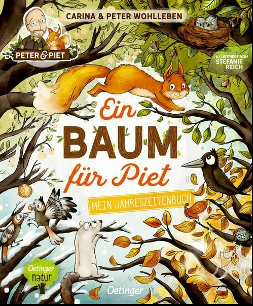 Ein Baum für Piet ►►►UNGELESEN ° von Peter Wohlleben und Carina Wohlleben °