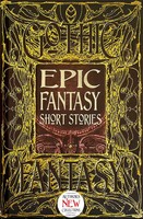 Epic Fantasy Short Stories | Flame Tree Studio | Englisch | Buch | Gebunden