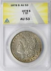 1878 7TF $1 Morgan Dollar ANACS AU53