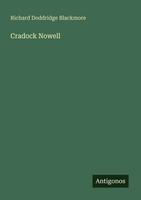 Richard Doddridge Blackmore | Cradock Nowell | Taschenbuch | Englisch (2025)