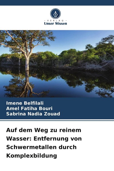 Auf Dem Weg Zu Reinem Wasser: Entfernung Von Schwermetallen Durch Komplexbildung-image