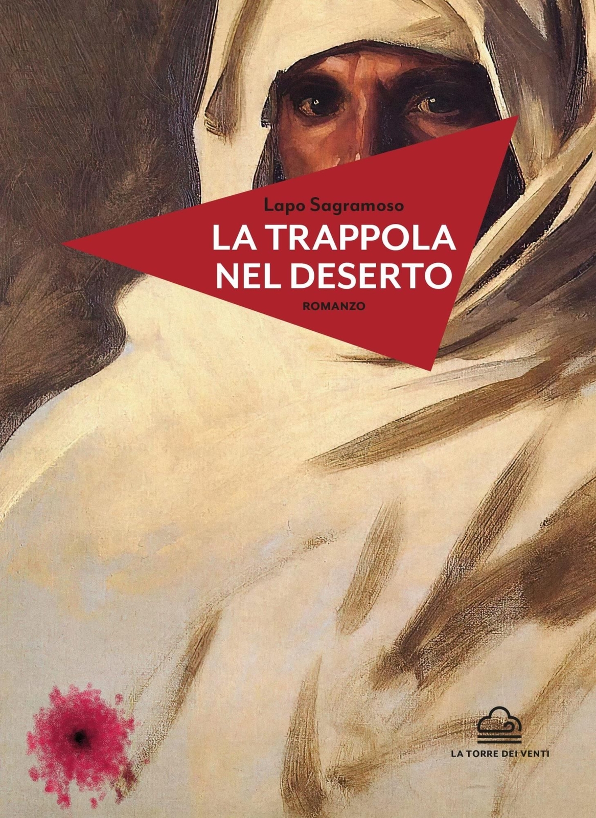 Libro Nuovo - Lapo Sagramoso - La Trappola Nel Deserto  La Torre Nera