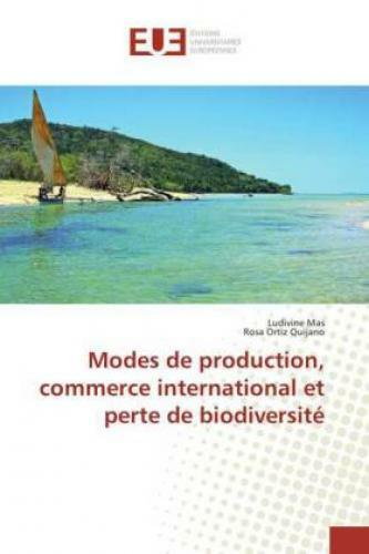 Thumbnail - Modes De Production, Commerce International Et Perte De Biodiversité