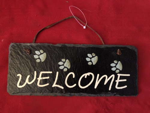 9.5x3.75 PETS WELCOME SIGN W PAW PRINTS HAND PAINTED ON SLATE  DOOR YARD DECOR - Picture 1 of 7