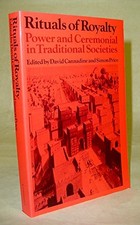 Rituals of Royalty: Power and Ceremonial in Traditio...