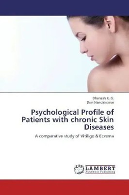 K. G. Dhanesh (u. a.) | Psychological Profile of Patients with chronic Skin...