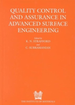 Quality Control and Assurance in Advanced Surface  by K.N. Strafford HARDBACK