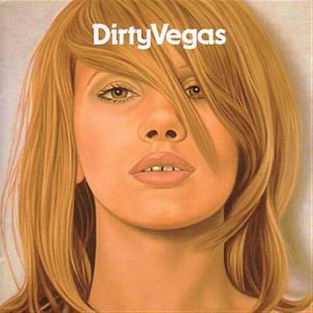 Dirty Vegas - Dirty Vegas (Audio Cd)