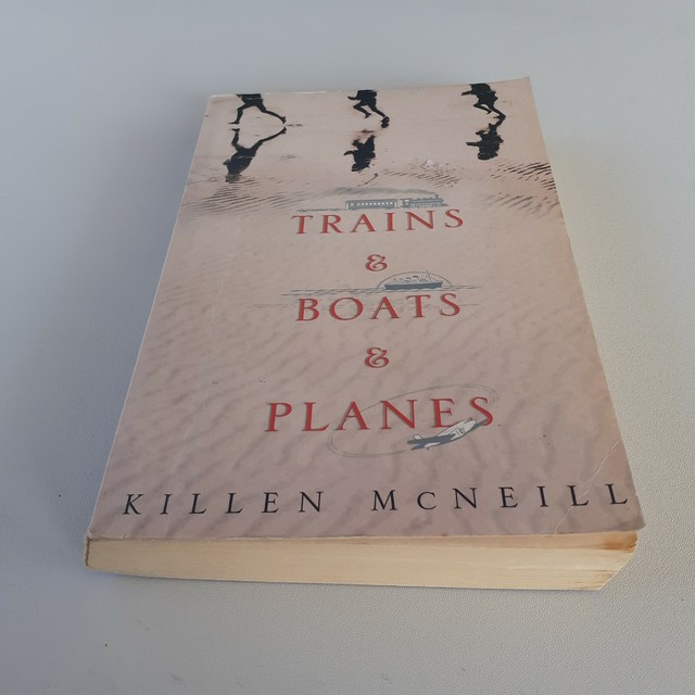 Trains and Boats and Planes by Killen McNeill (Paperback, 2002) for