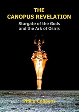 THE CANOPUS REVELATION: THE STARGATE OF THE GODS AND THE By Philip Coppens Mint