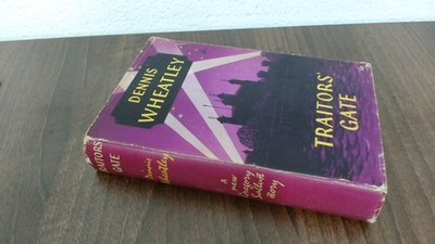			Traitors Gate, Dennis Wheatley, The Book Club, 1958, Hardcover		