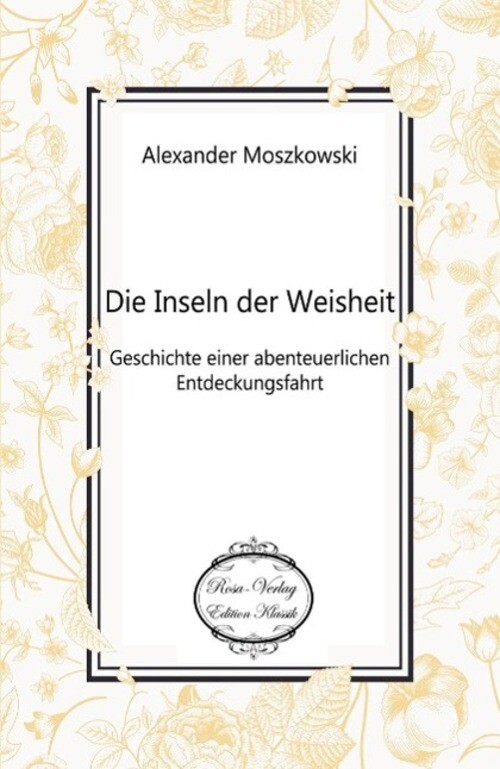 Thumbnail - Alexander Moszkowski | Die Inseln Der Weisheit | Taschenbuch | Deutsch