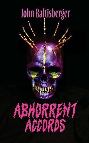 John Baltisberger Abhorrent Accords (Tascabile)