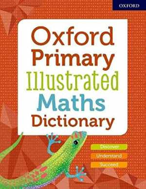 Oxford Primary Illustrated Maths Dictionary - Paperback, by Oxford Editor - Good